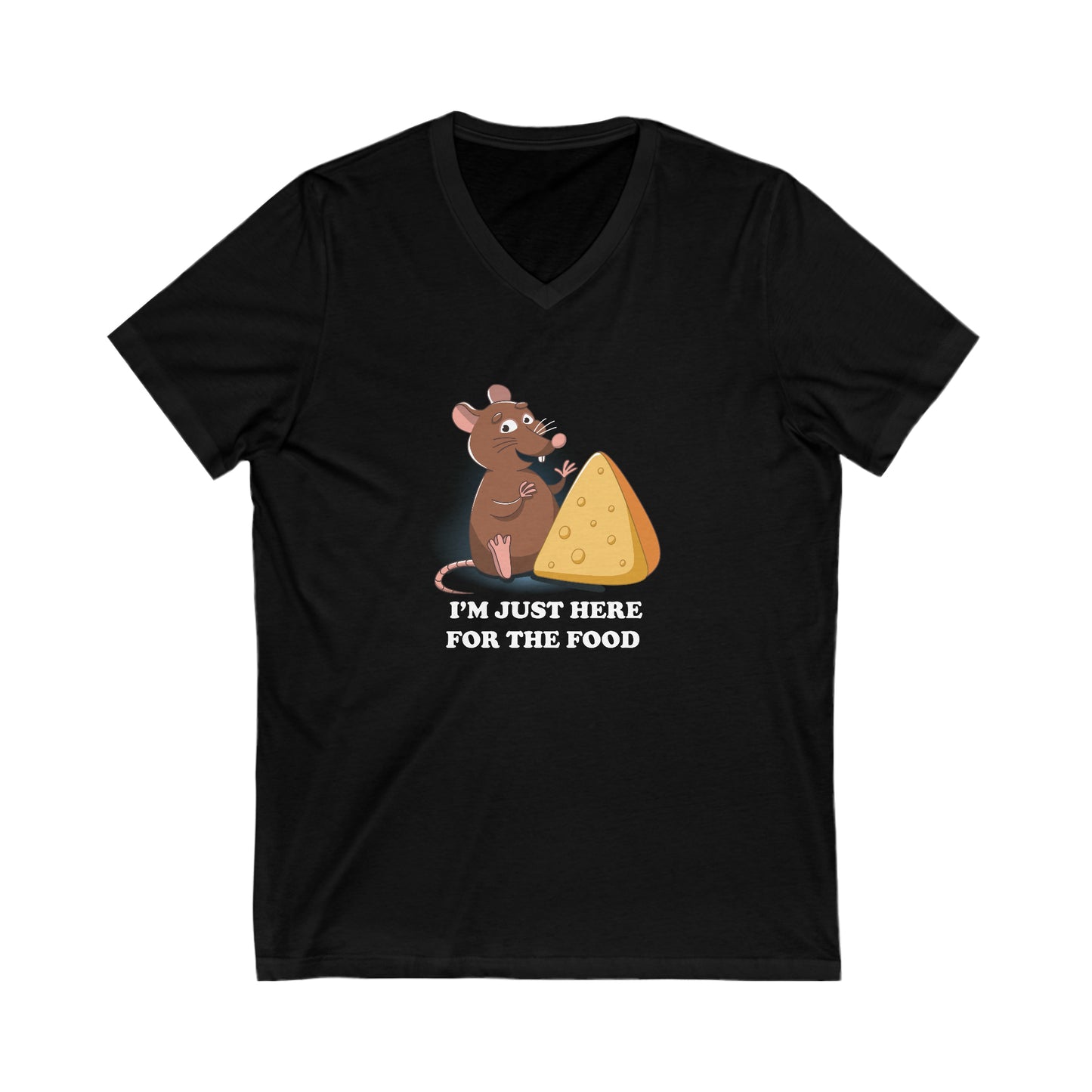 I'm Just Here for the Food Unisex Short Sleeve V-Neck Tee