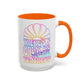 LIMITED EDITION Great Big Beautiful Tomorrow - Mug, 11oz and 15oz