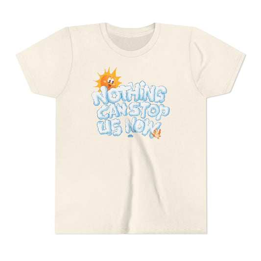 Nothing Can Stop Us Now -  Kid's Short Sleeve Tee Shirt