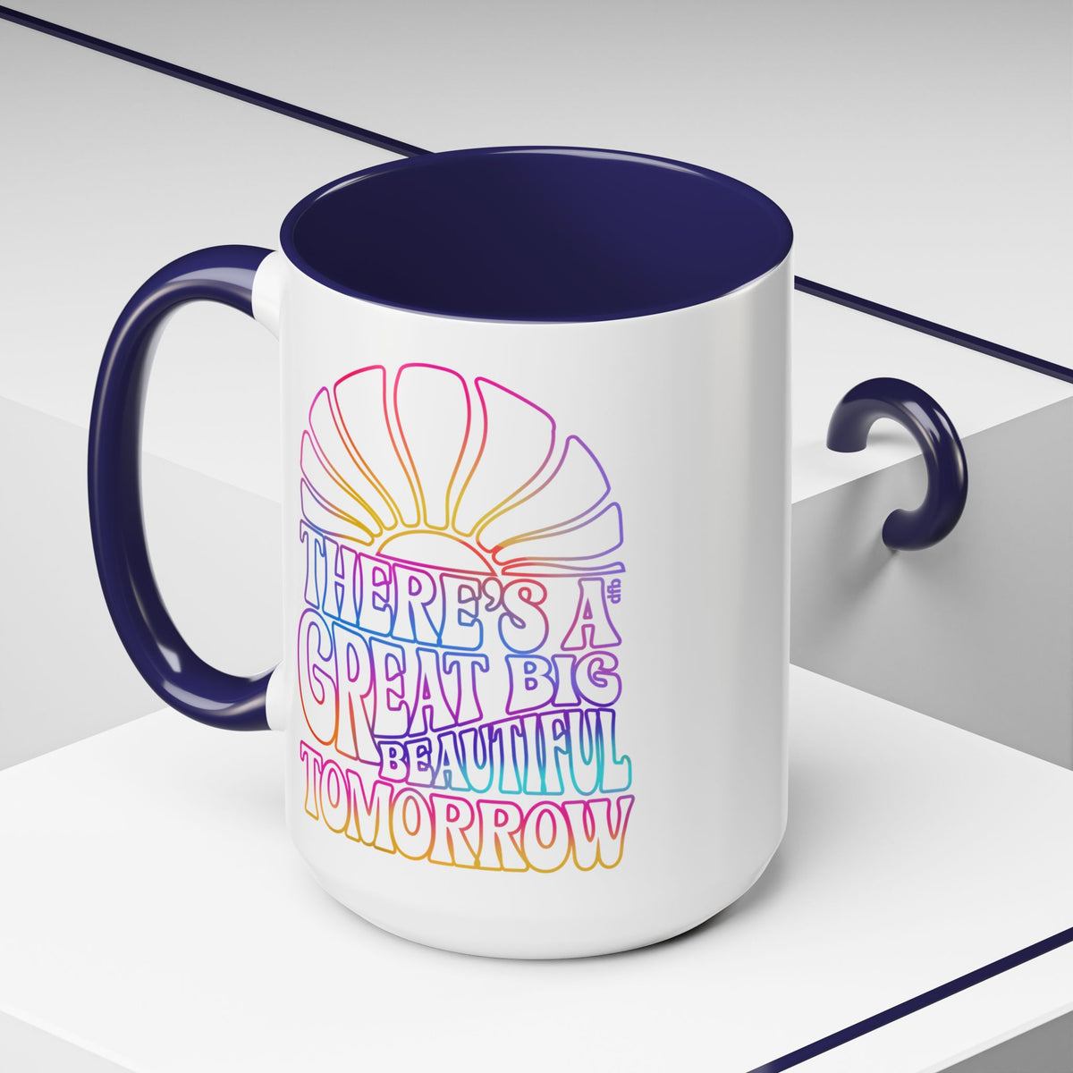 LIMITED EDITION Great Big Beautiful Tomorrow - Mug, 11oz and 15oz