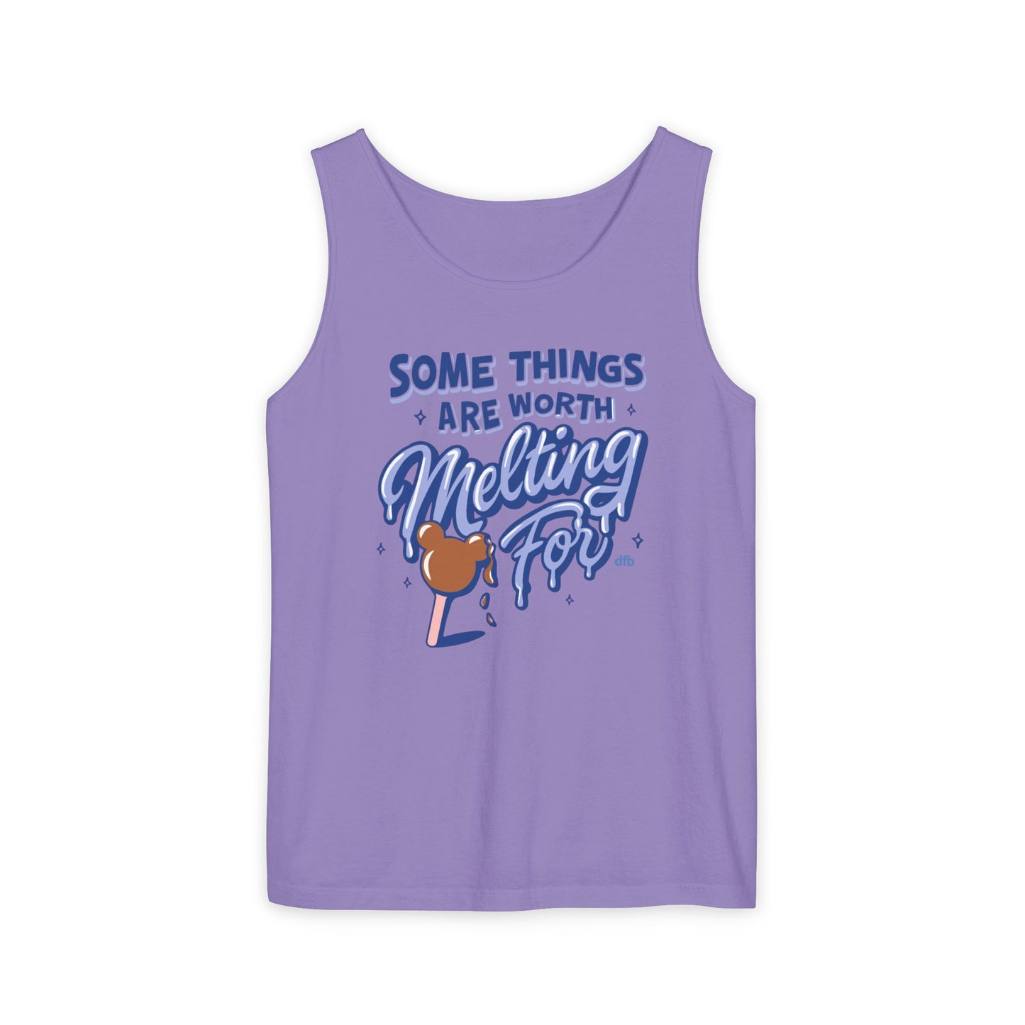 Some Things Are Worth Melting For - Unisex Garment-Dyed Tank Top