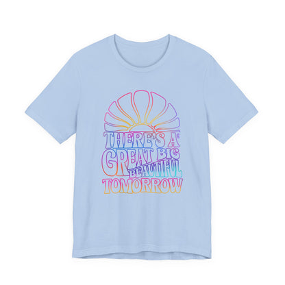 LIMITED EDITION Great Big Beautiful Tomorrow - Adult Tee Shirt