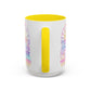 LIMITED EDITION Great Big Beautiful Tomorrow - Mug, 11oz and 15oz