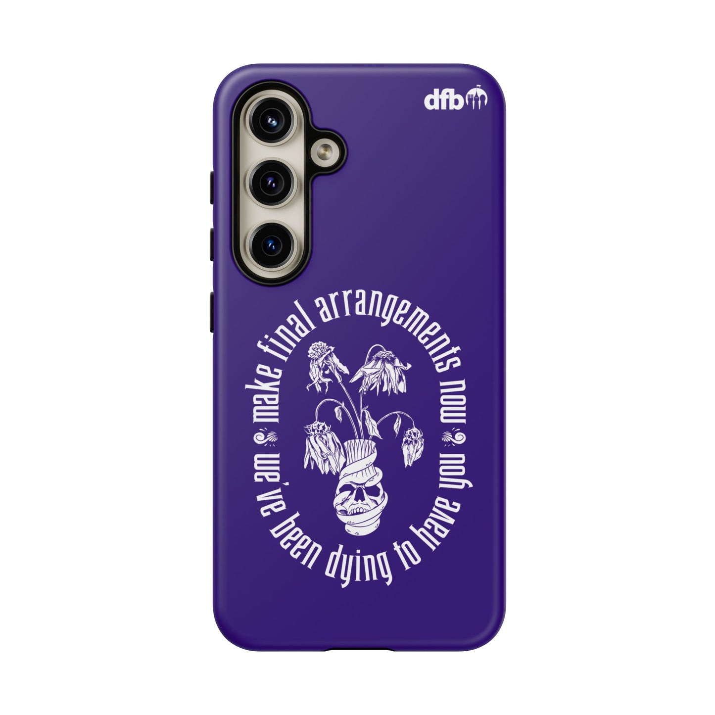 We've Been Dying to Have You - Haunted Mansion - Samsung Galaxy & Google Pixel Phone Case