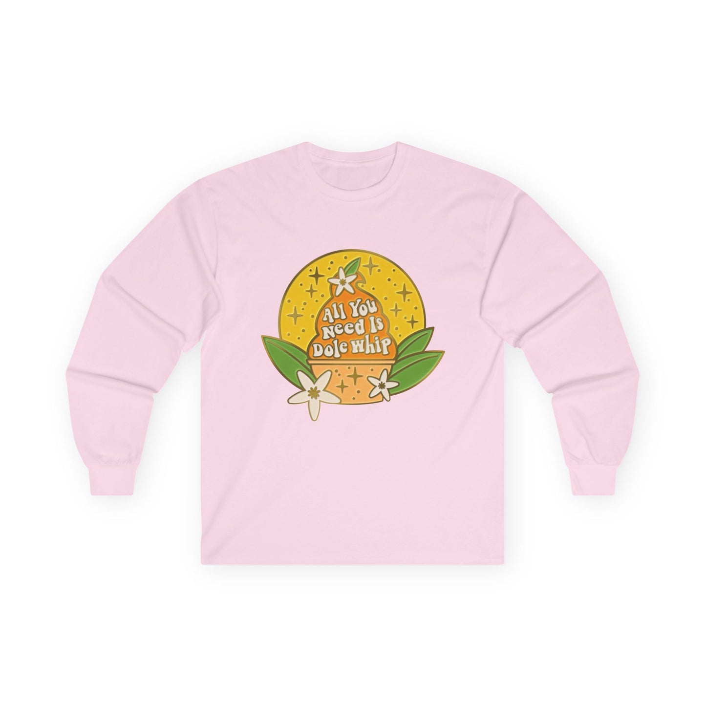 All You Need Is Dole Whip - Long Sleeve Tee