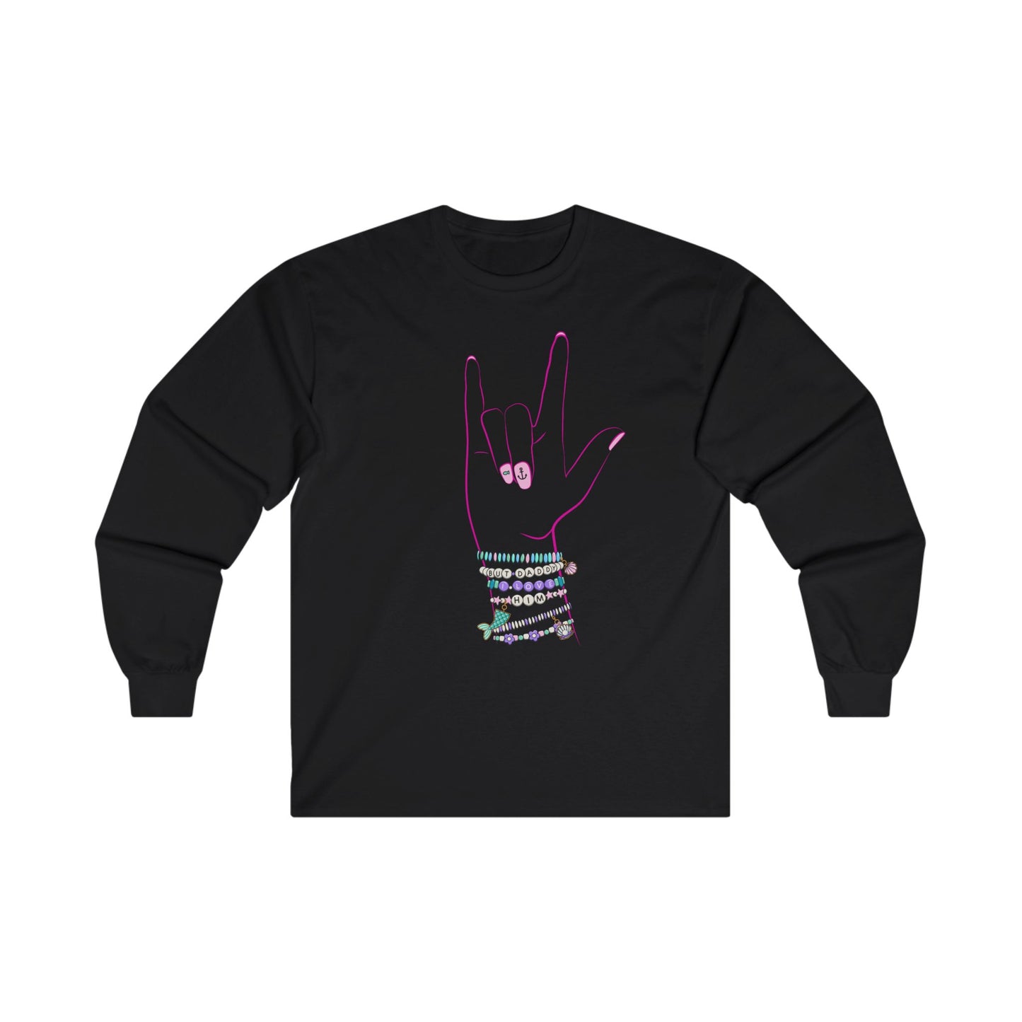 "But Daddy I Love Him!" - Friendship Bracelets - Long Sleeve Tee