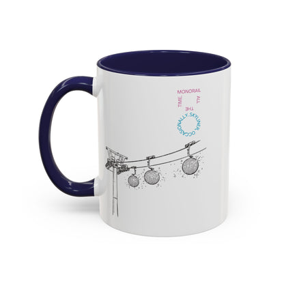 Monorail All The Time - Mug, 11oz and 15oz