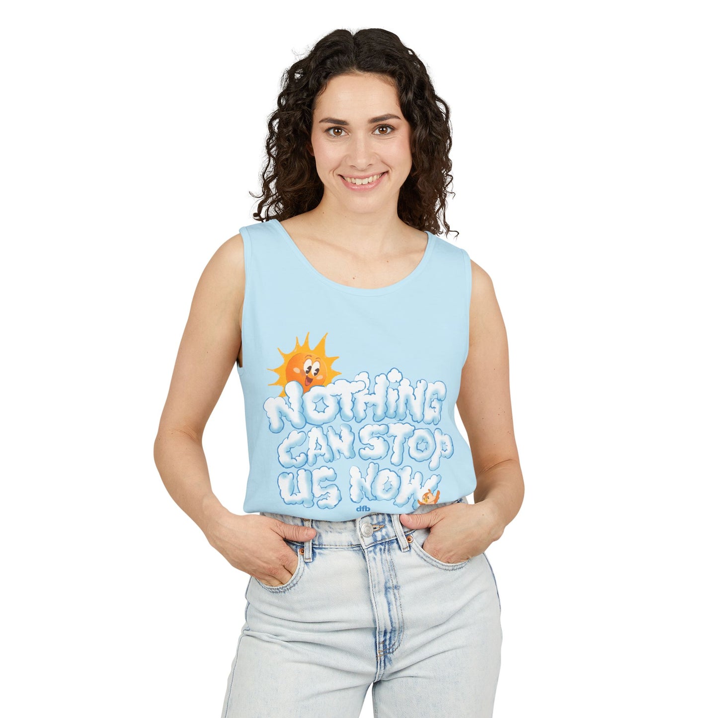 Nothing Can Stop Us Now - Unisex Garment-Dyed Tank Top