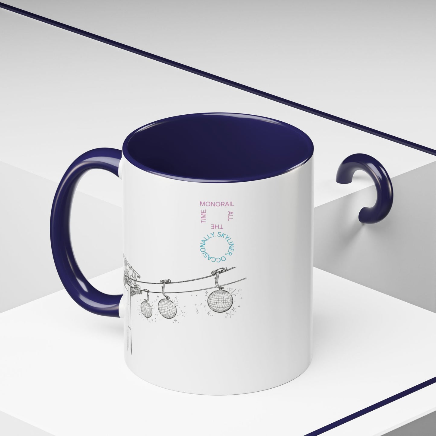 Monorail All The Time - Mug, 11oz and 15oz