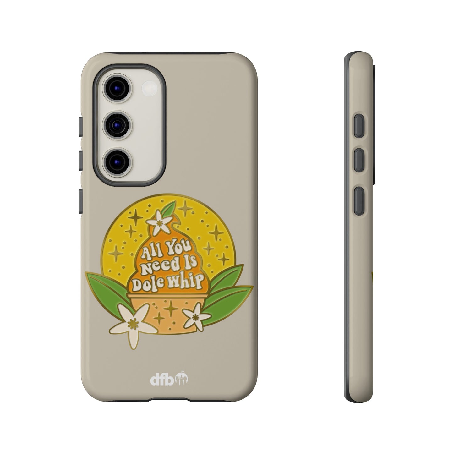 All You Need Is Dole Whip - Samsung Galaxy & Google Pixel Phone Case