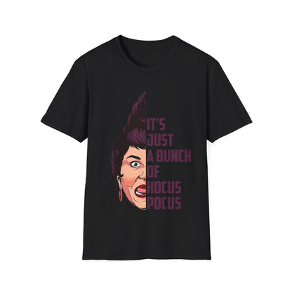 It's Just a Bunch of Hocus Pocus Mary Sanderson Sisters Shirt | Adult Unisex TShirt