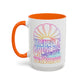 LIMITED EDITION Great Big Beautiful Tomorrow - Mug, 11oz and 15oz