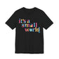 it's a small world - Adult T Shirt