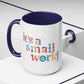it's a small world - Mug, 11oz and 15oz