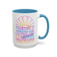LIMITED EDITION Great Big Beautiful Tomorrow - Mug, 11oz and 15oz