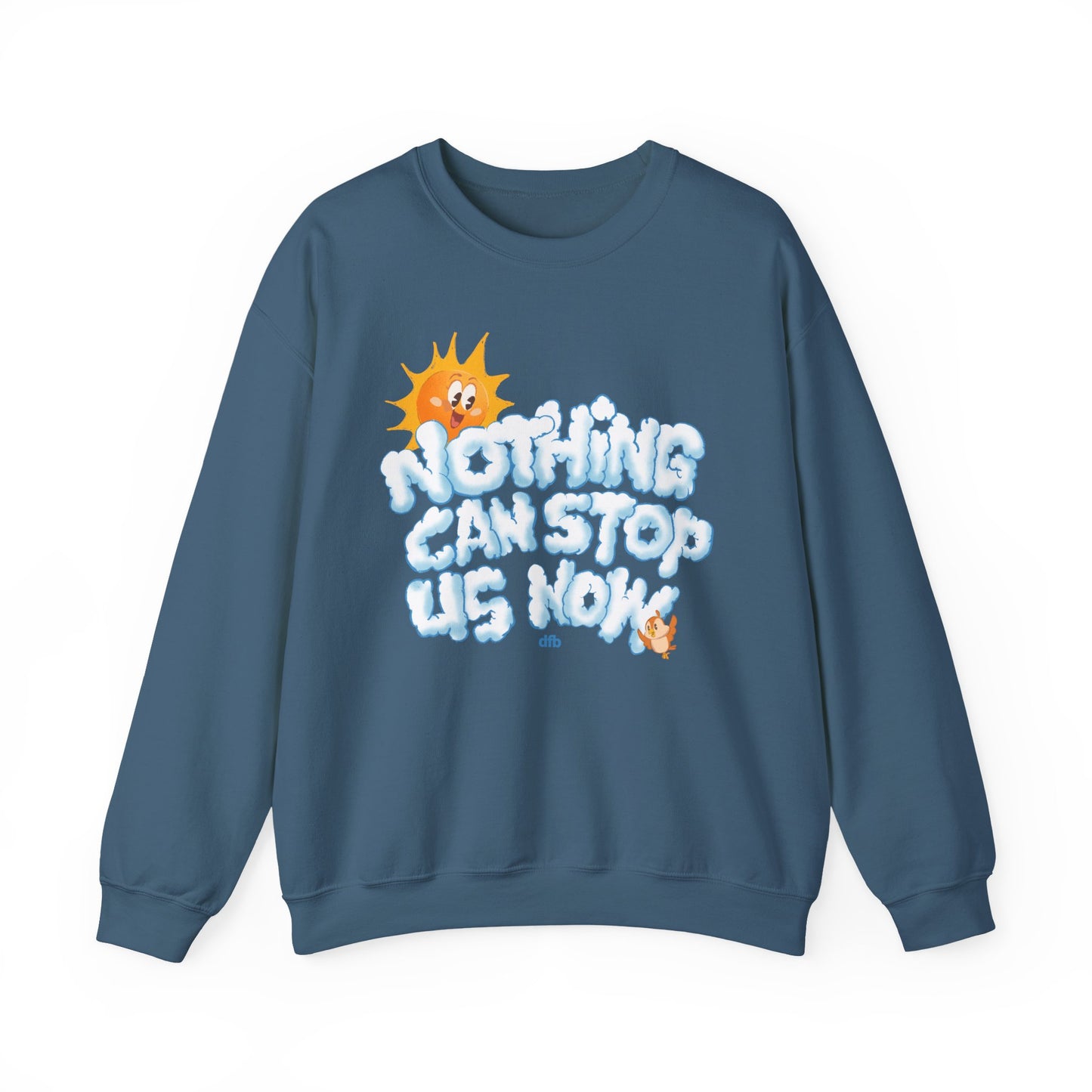 Nothing Can Stop Us Now - Adult Crewneck Sweatshirt