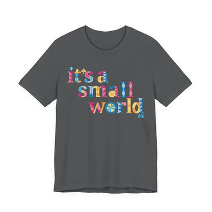 it's a small world - Adult T Shirt