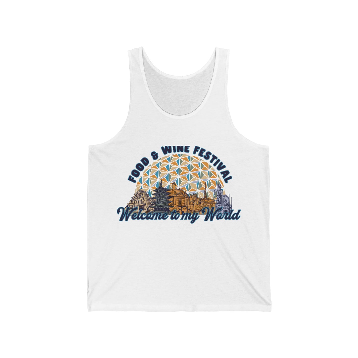 Welcome to my World EPCOT Food & Wine Festival Unisex Jersey Tank