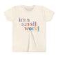 it's a small world -  Kid's Short Sleeve Tee Shirt