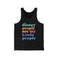 Disney People Are My Kinda People - Unisex Tank Top