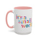 it's a small world - Mug, 11oz and 15oz
