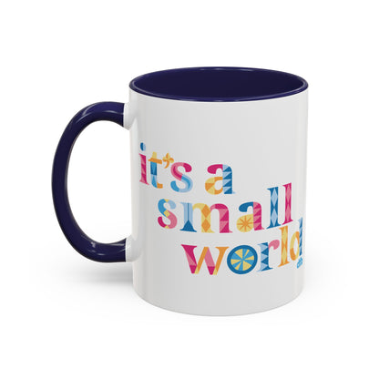 it's a small world - Mug, 11oz and 15oz