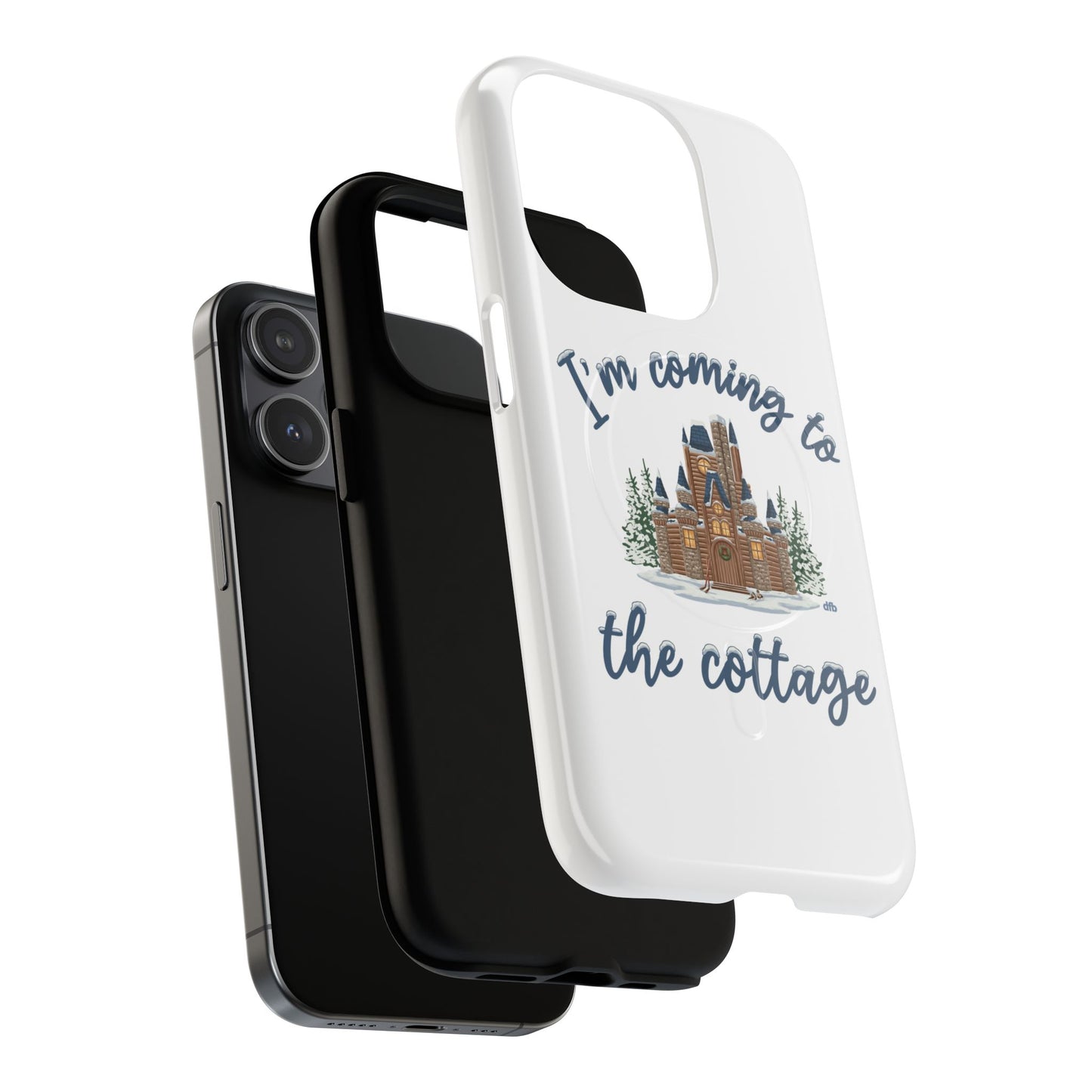 Snowy, Cabin Castle I'm Coming to the Cottage - Tough Magnetic Phone Case