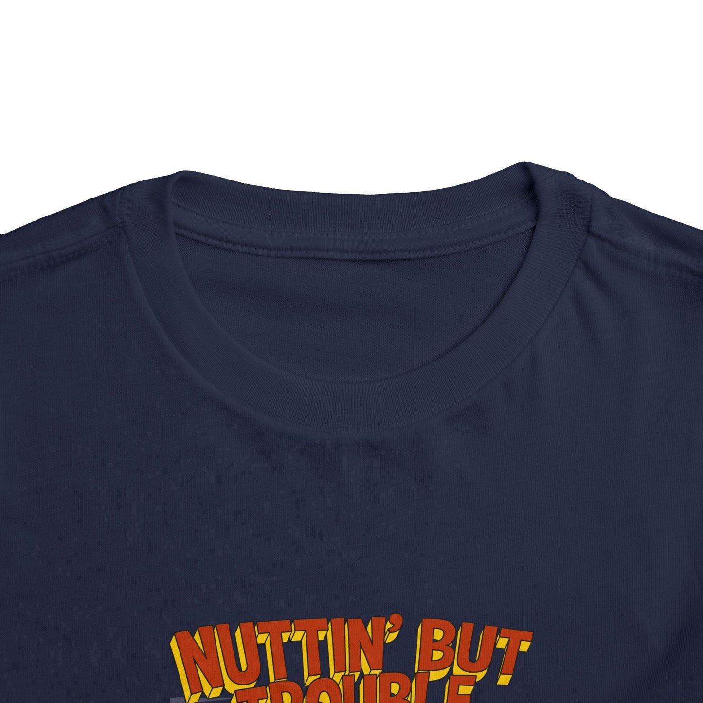 Nuttin But Trouble, Tiny Town Tragedies  - Toddler T-shirt