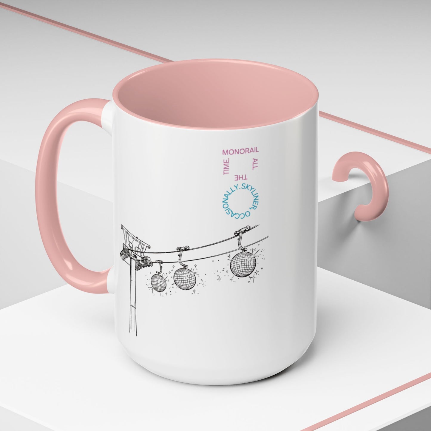 Monorail All The Time - Mug, 11oz and 15oz