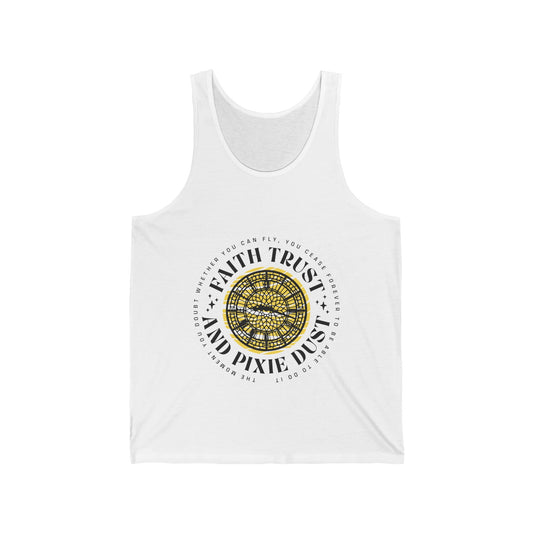 Faith, Trust & Pixie Dust Unisex Tank Top