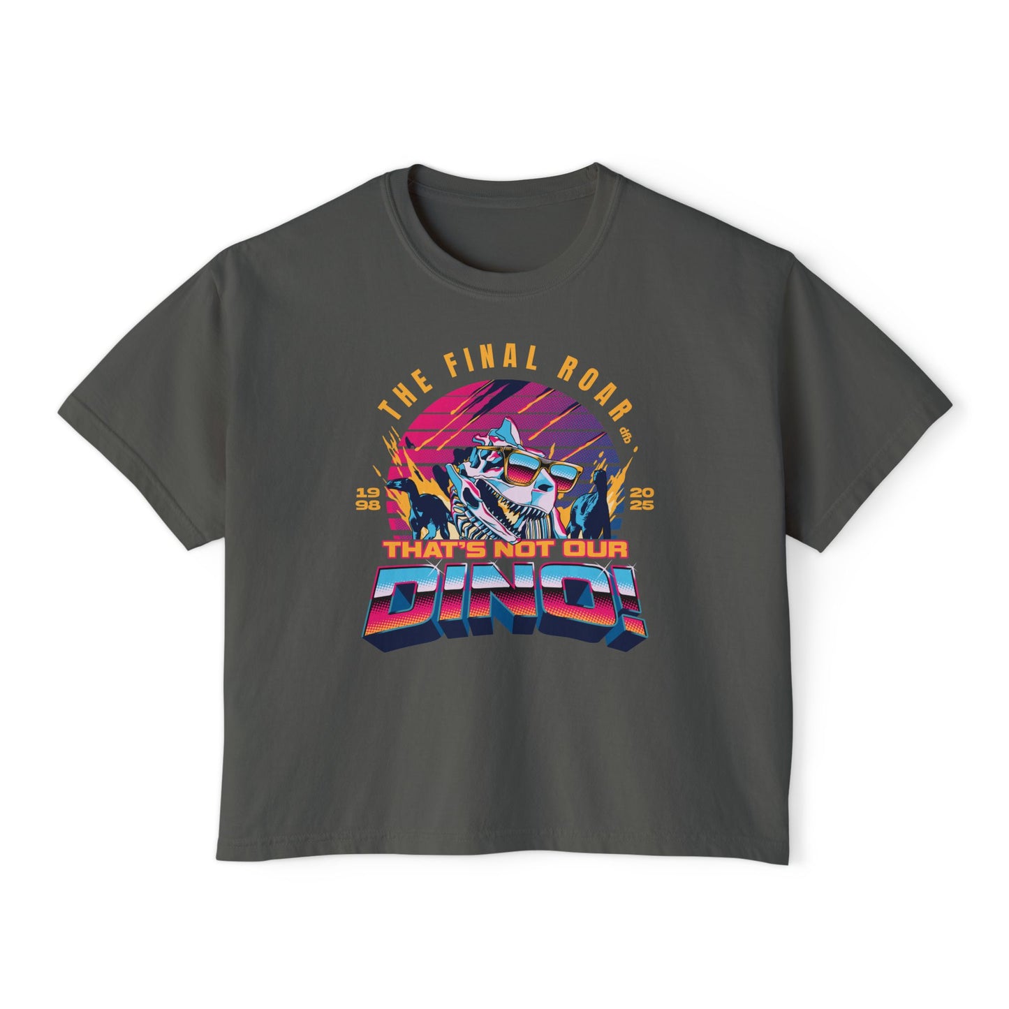 The Final Roar- DINOSAUR - Women's Boxy Tee