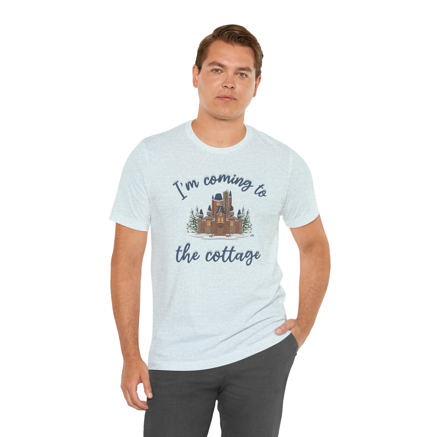Snowy Cabin Castle, I'm Coming to the Cottage - Adult Tee Shirt