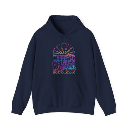 LIMITED EDITION Great Big Beautiful Tomorrow -  Adult Hoodie Sweatshirt
