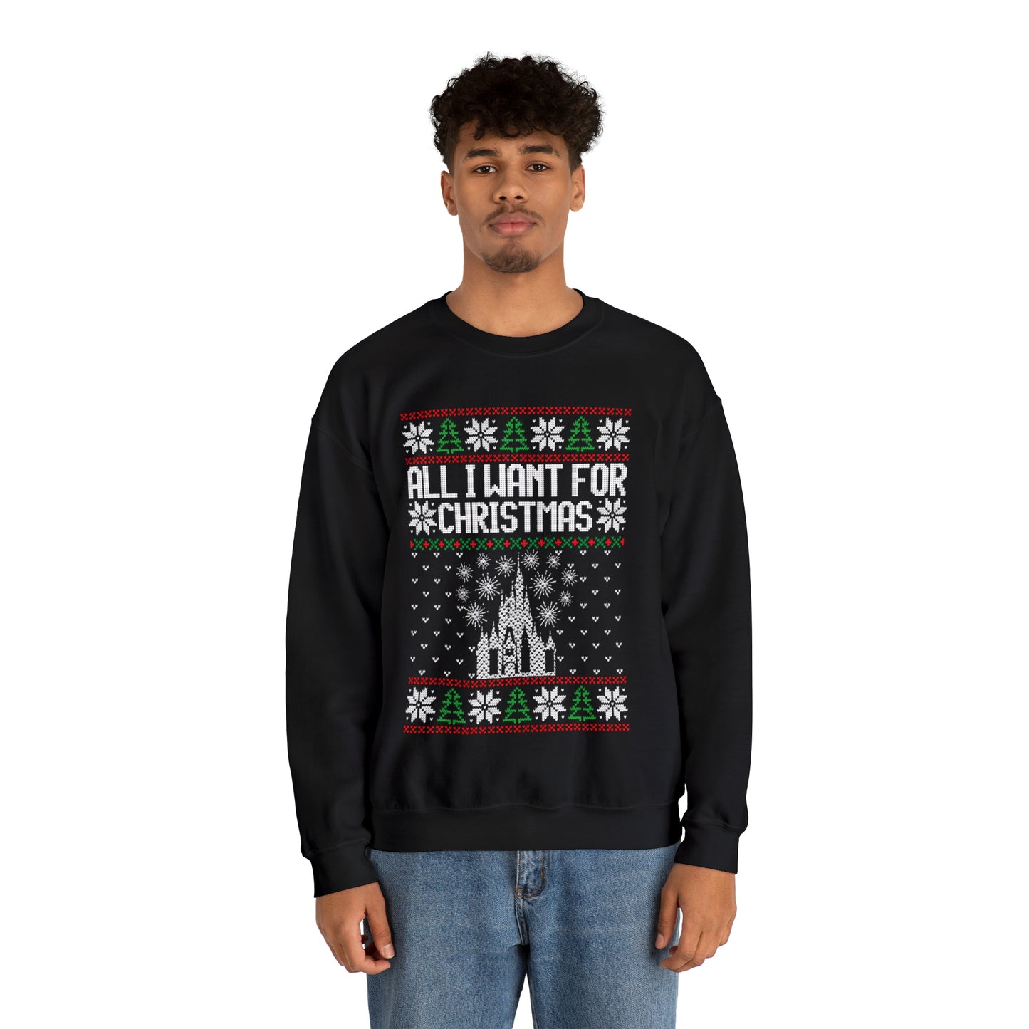 Disney World Ugly Sweater All I Want for Christmas - Adult Crewneck Sweatshirt