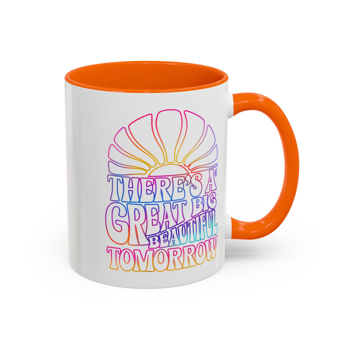 LIMITED EDITION Great Big Beautiful Tomorrow - Mug, 11oz and 15oz