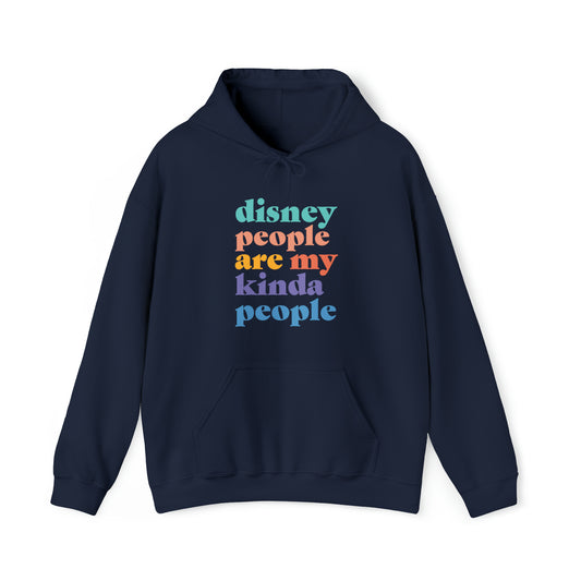 Disney People Are My Kinda People - Adult Hoodie Sweatshirt