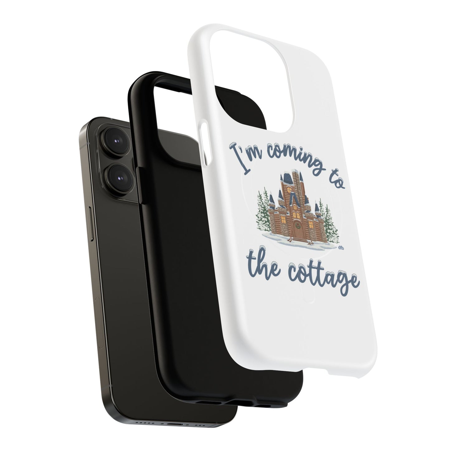 Snowy, Cabin Castle I'm Coming to the Cottage - Tough Magnetic Phone Case