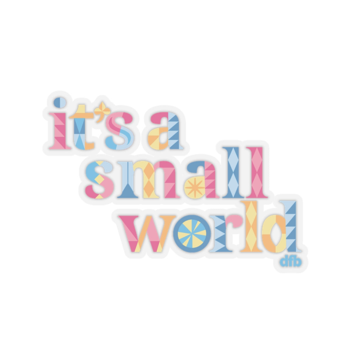 it's a small world - Kiss-Cut Stickers