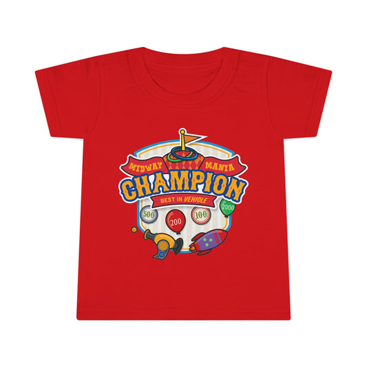 Midway Mania Champion  - Toddler T-shirt