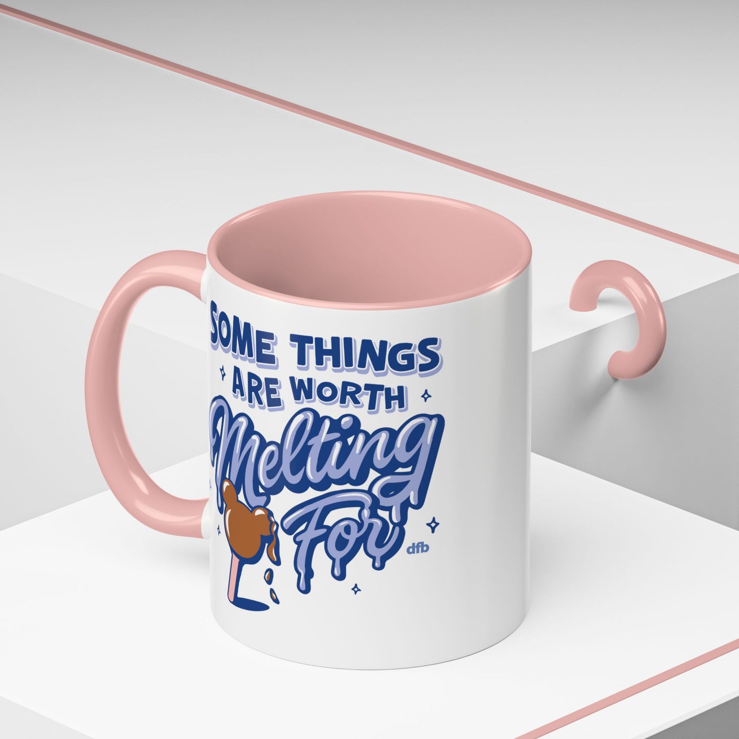 Some Things Are Worth Melting For - Mug, 11oz and 15oz