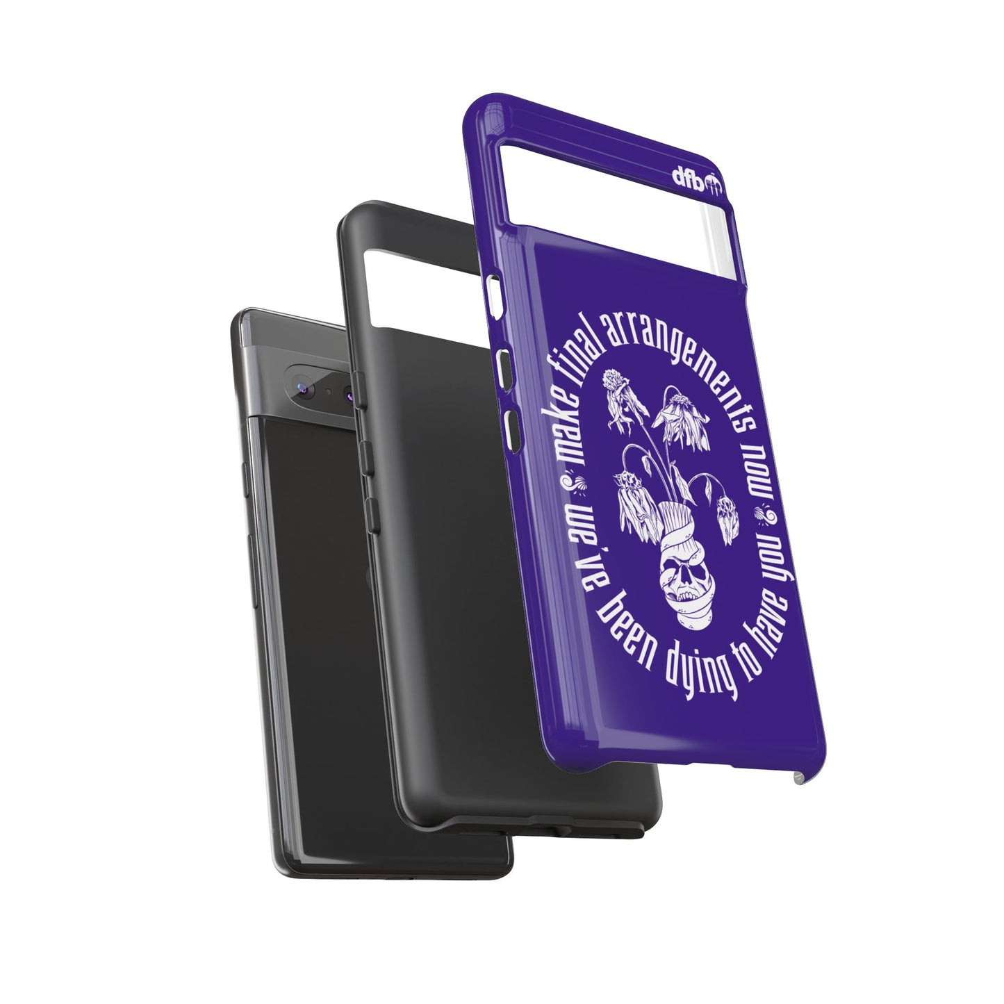 We've Been Dying to Have You - Haunted Mansion - Samsung Galaxy & Google Pixel Phone Case