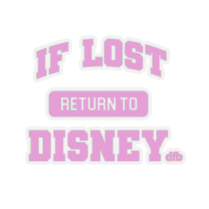 If Lost, Return to the Parks (Pink)  - Kiss-Cut Stickers