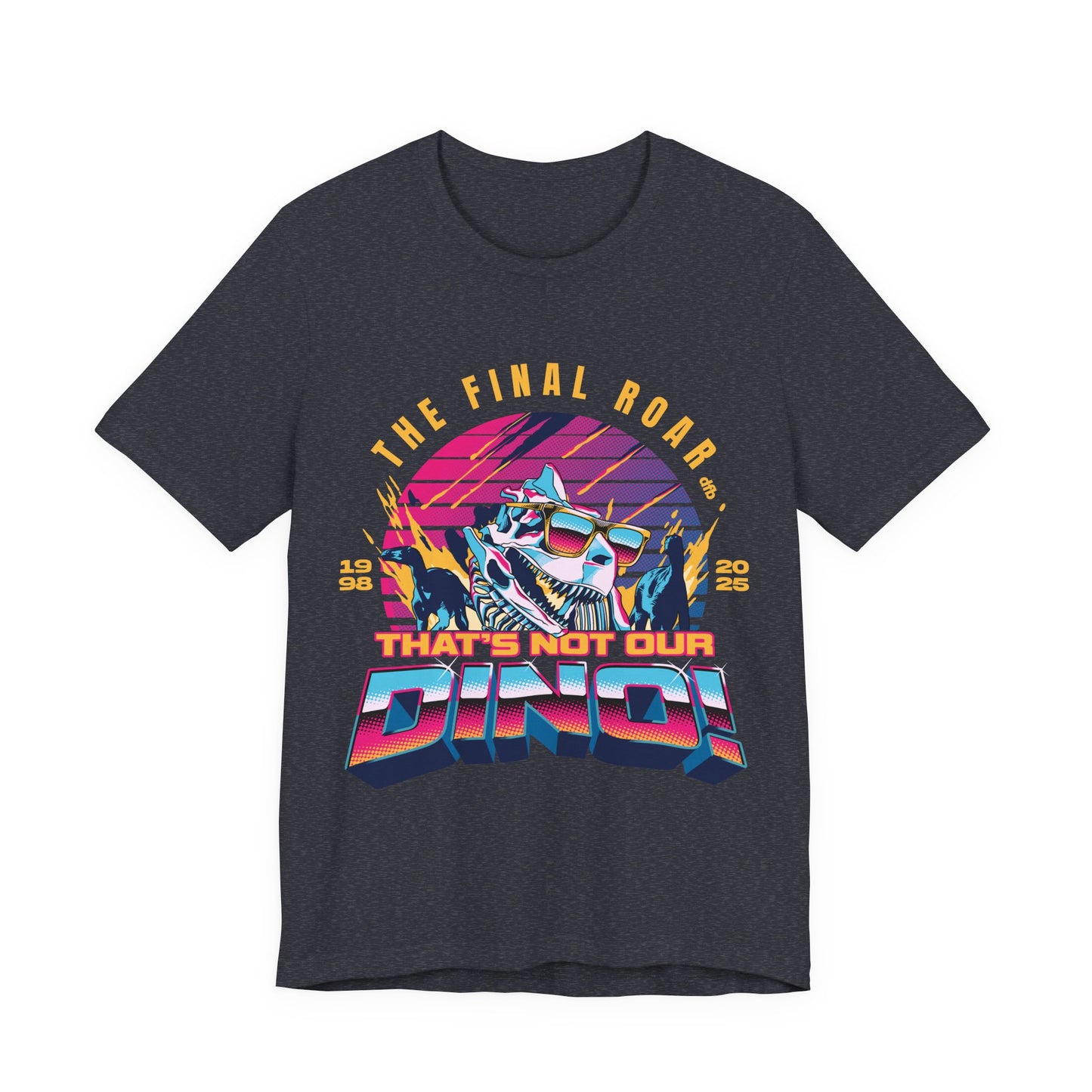 The Final Roar- DINOSAUR - Adult Tee Shirt