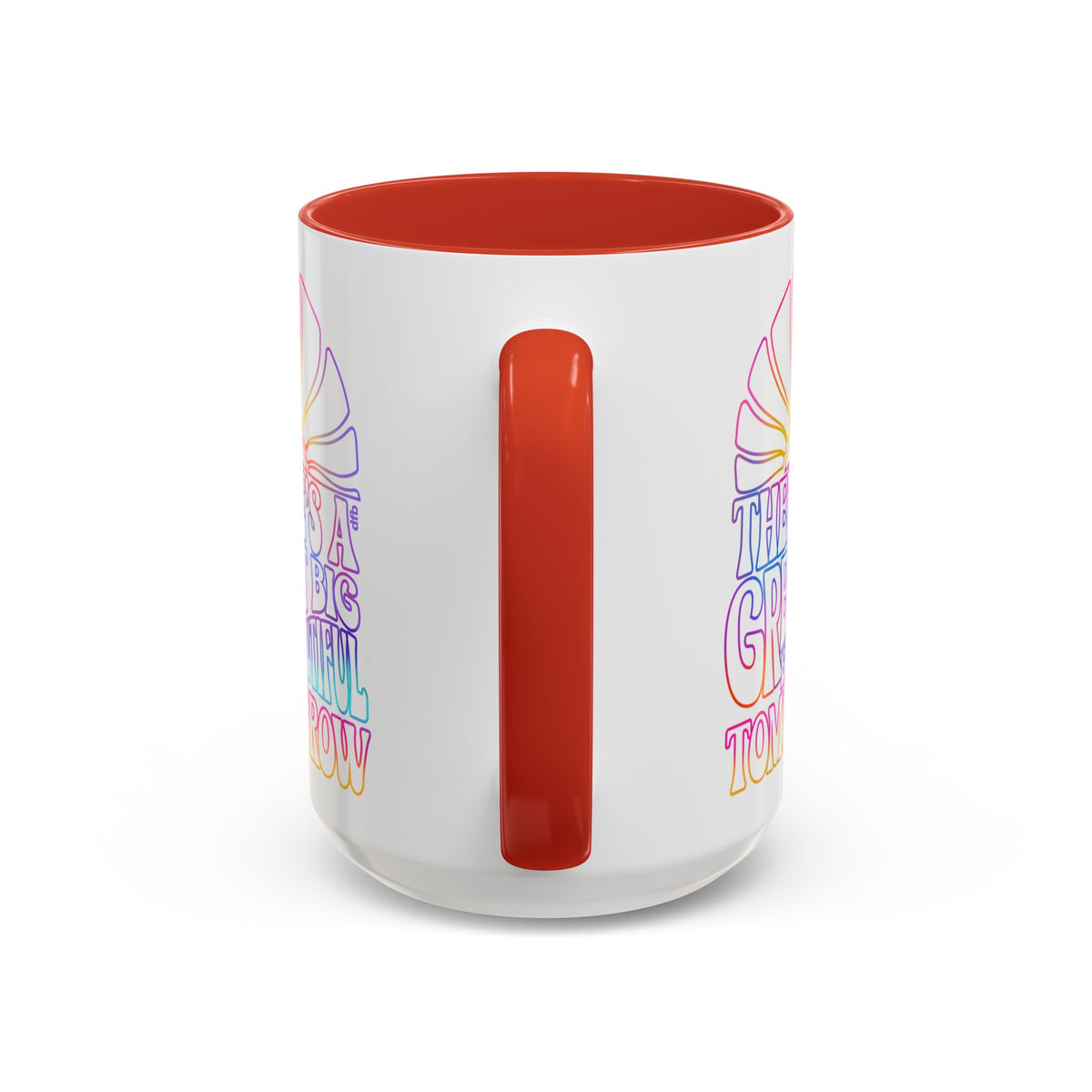 LIMITED EDITION Great Big Beautiful Tomorrow - Mug, 11oz and 15oz