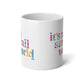 it's a small world - Jumbo Mug, 20oz