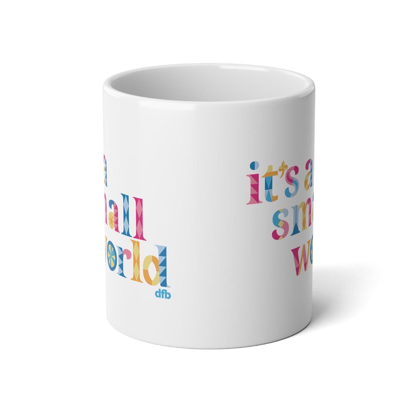 it's a small world - Jumbo Mug, 20oz