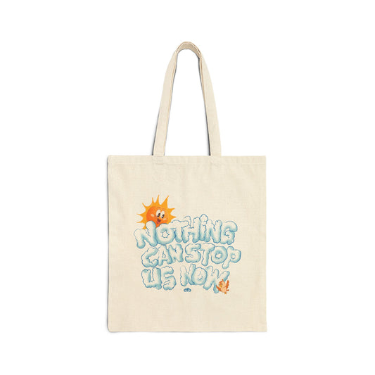 Nothing Can Stop Us Now - Cotton Canvas Tote Bag