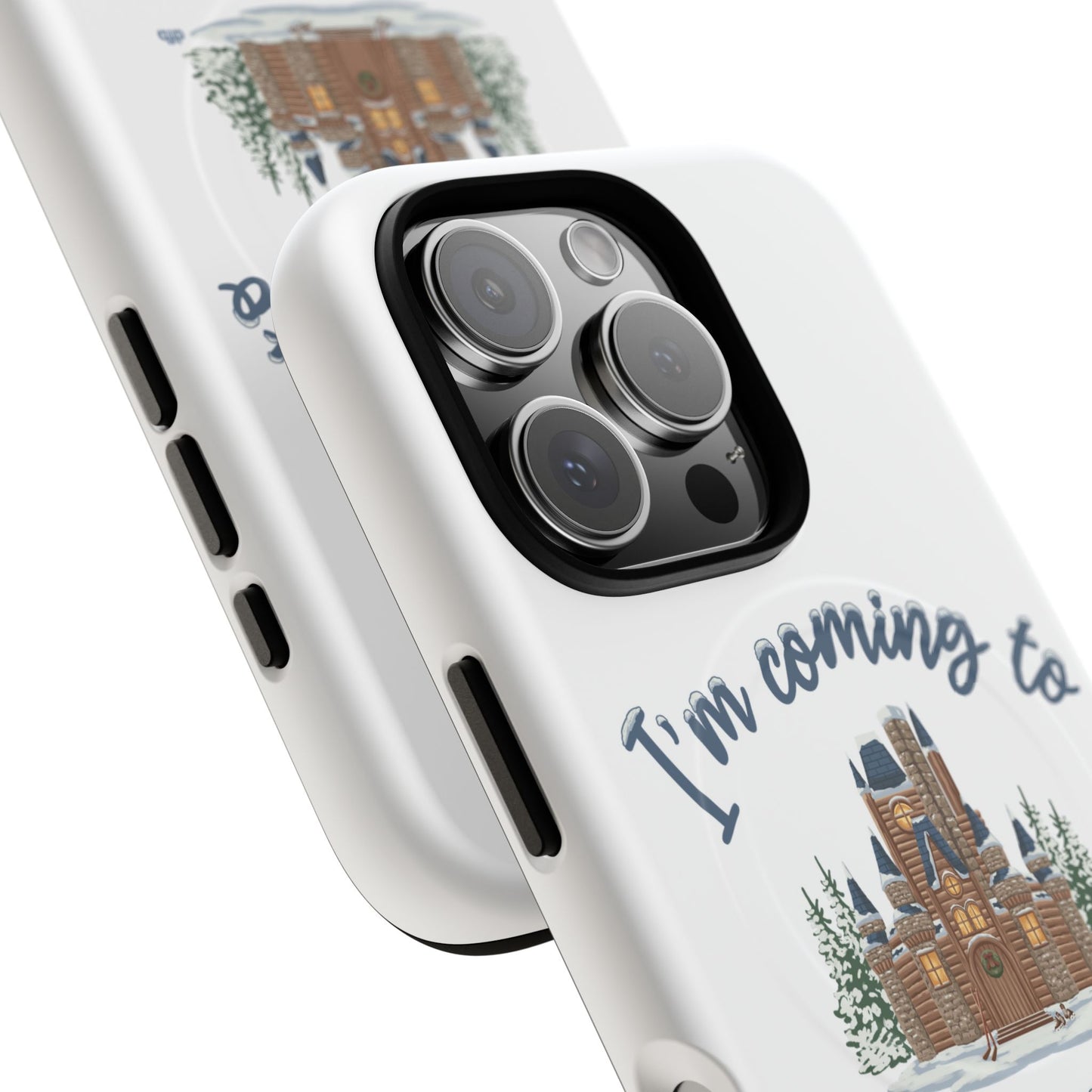 Snowy, Cabin Castle I'm Coming to the Cottage - Tough Magnetic Phone Case
