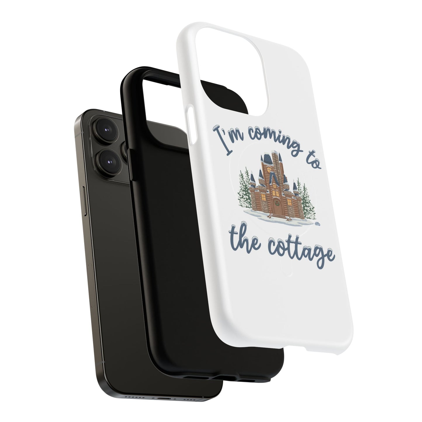 Snowy, Cabin Castle I'm Coming to the Cottage - Tough Magnetic Phone Case