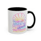LIMITED EDITION Great Big Beautiful Tomorrow - Mug, 11oz and 15oz